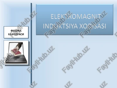 elektromagnit induksiya hodisasi — PPT