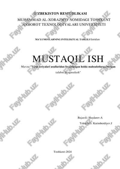 vaqt seriyalari usullaridan foydalangan holda mahsulotlarga bo‘lgan talabni prognozlash — PDF