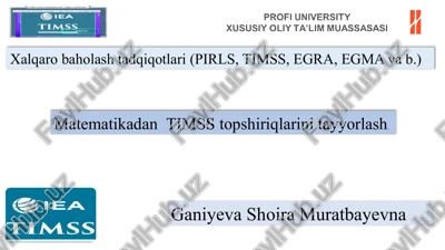 xalqaro baholash tadqiqotlari (pirls, timss, egra, egma va b.) — PPTX
