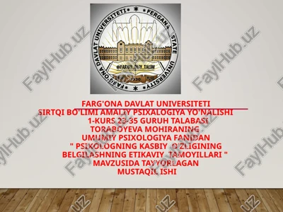 psixologning kasbiyo’zligining belgilashning etikaviy tamoyillari — PPTX