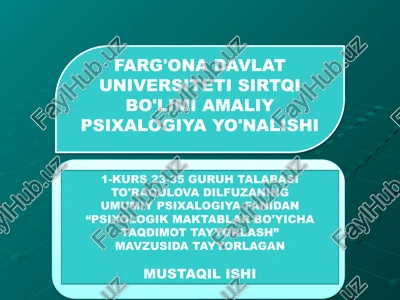 psixologik maktablar bo'yicha taqdimot tayyorlash — PPTX