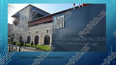 turkva islom san'at i muzeyi — PPTX