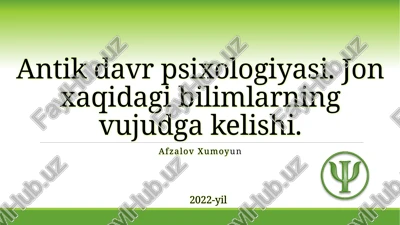 antik davr psixologiyasi — PPTX