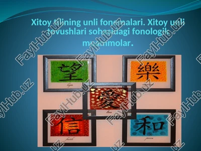 xitoytilining unli fonemalari — PPTX