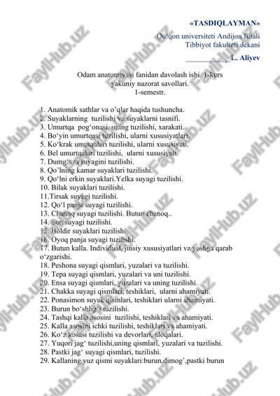 odam anatomiyasi fanidan davolash ishi 1-kurs yakuniy nazorat savollari. — DOC