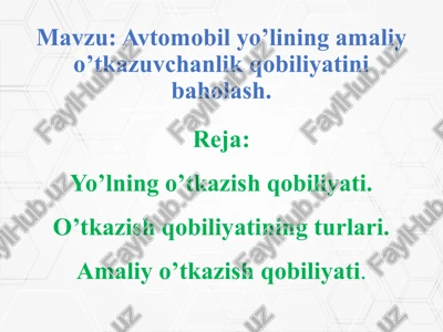 avtomobilyo’lining amaliyo’tkazuvchanlik qobiliyati — PPTX
