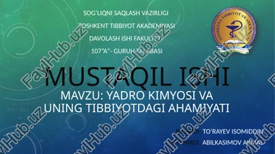 yadrokimyosivauningtibbiyotdagiahamiyati — PPTX
