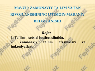 zamonaviy ta'lim va fanrivojlanishining ijtimoiy-madaniy belgilanishi — PPTX
