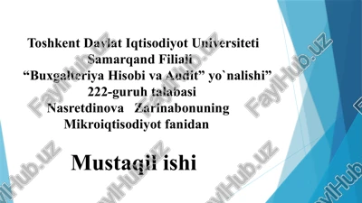 mikroiqtisodiyot fanidan mustaqil ishi — PPTX