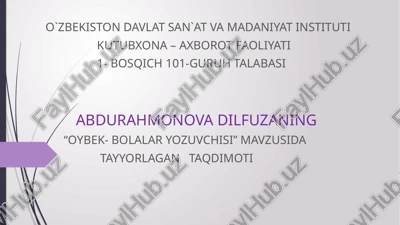 oybek-bolalaryozuvchisi — PPTX