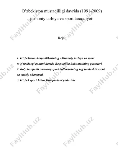 o’zbekiston mustaqilligi davrida (1991-2009) jismoniy tarbiya va sport taraqqiyoti — DOCX