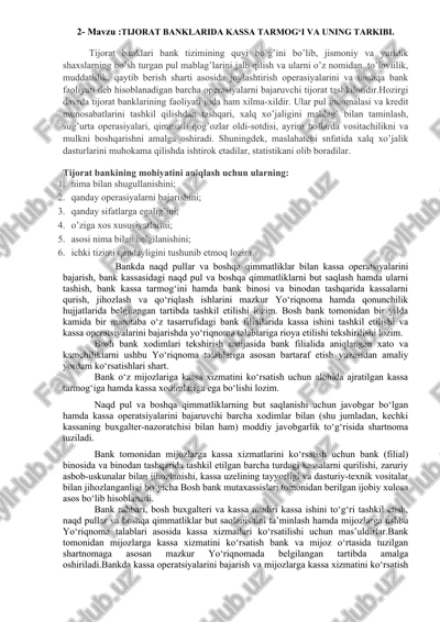 tijorat banklarida kassa tarmog‘i va uning tarkibi — DOCX