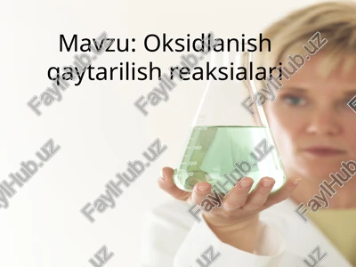 oksidlanish qaytarilish reaksiyalari — PPTX
