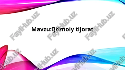 ijtimoiy tijorat — PPTX