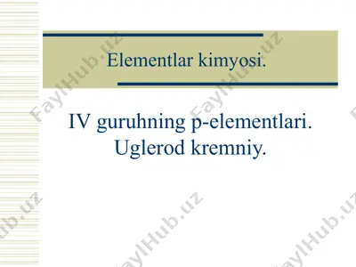 iv guruhning p-elementlari. uglerod kremniy — PPTX