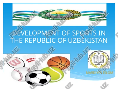 development of sports in the republic of uzbekistan — PPTX