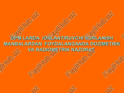 ionlantiruvchi nurlar — PPT