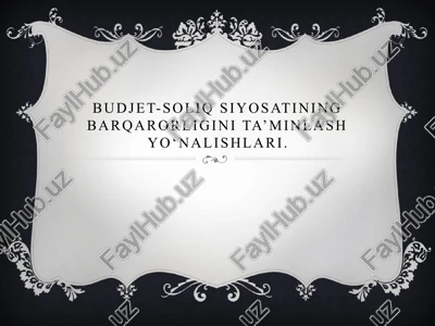 budjet-soliq siyosati — PPTX
