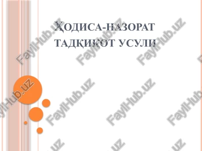 hodisa-nazorat tadqiqot usuli — PPTX