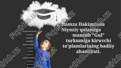 hamza hakimzoda niyoziy qalamiga mansub "gul" turkumiga kiruvchi to'plamlar — PPTX