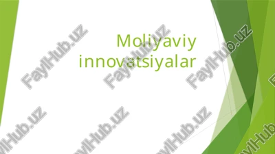 moliyaviy innovatsiyalar — PPTX