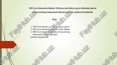 ms excel dasturida ishlash. elektron jadvallarni qayta ishlashda jadval protsessorining funksional i — PPTX
