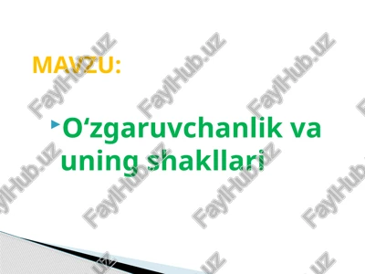 o‘zgaruvchanlik va uning shakllari — PPTX