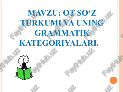 ot so‘z turkumi va uning grammatik kategoriyalari — PPT