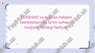 unesco ta'lim sohasi — PPTX