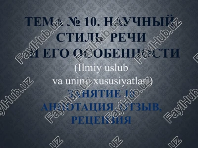 ilmiy uslub va uning xususiyatlari — PPTX
