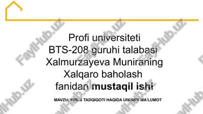 pirlst adqiqoti haqida umumiy ma’lumot — PPTX