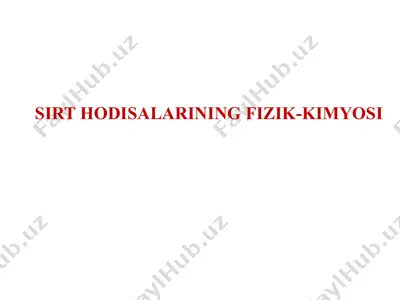 sirt hodisalarining fizik-kimyosi — PPTX