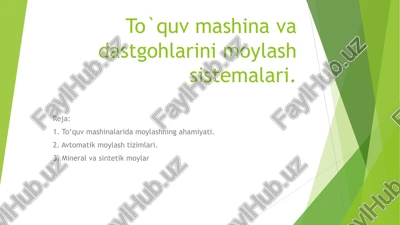 to`quv mashina va dastgohlarini moylash sistemalari — PDF