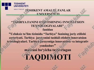 uzluksiz ta’lim tizimida “tarbiya” fanining joriy etilishi zaruriyati — PPTX