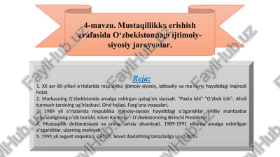 mustaqillikka erishish arafasida o‘zbekistondagi ijtimoiy-siyosiy jarayonlar — PPT