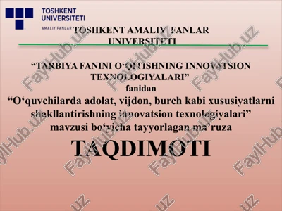 tarbiya fanini o'qitishning innovatsion texnologiyalari — PPTX