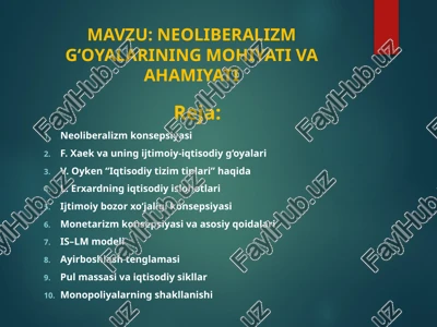 neoliberalizm g‘oyalarining mohiyati va ahamiyati — PPTX