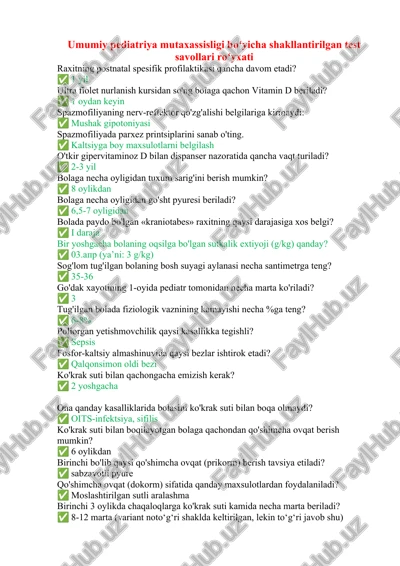 umumiy pediatriya mutaxassisligi boʻyicha shakllantirilgan test savollari roʻyxati argos test — DOCX
