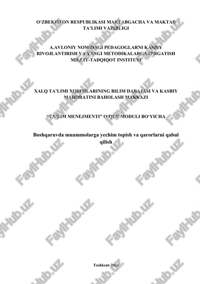 boshqaruvda muammolarga yechim topish va qarorlarni qabul qilish — DOCX