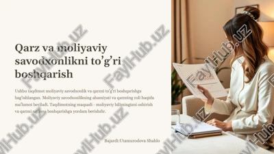 qarz va moliyaviy savodxonlikni to’g’ri boshqarish — PPTX