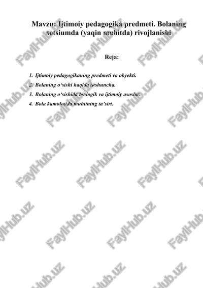 ijtimoiy pedagogika predmeti. bolaning sotsiumda (yaqin muhitda) rivojlanishi — DOCX