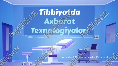 tibbiyotda axborot texnologiyalari — PPTX