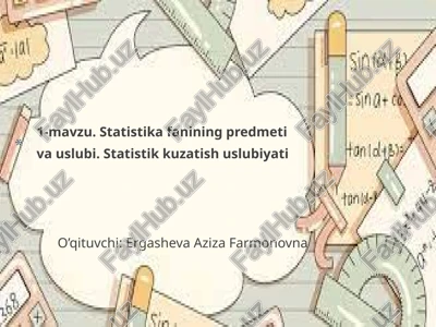 statistika fanining predmeti va uslubi.statistikkuzatishuslubiyati — PPTX