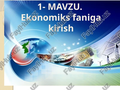 ekonomik sfaniga kirish — PPTX