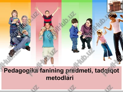 pedagogika fanining predmeti, tadqiqot metodlari — PPT