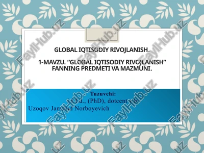 global iqtisodiy rivojlanish — PPTX