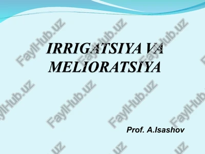 qishloq xo’jaligi gidrotexnika melioratsiyasi — PPT