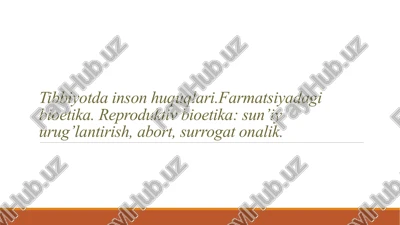 tibbiyotdagi inson huquqlari — PPTX