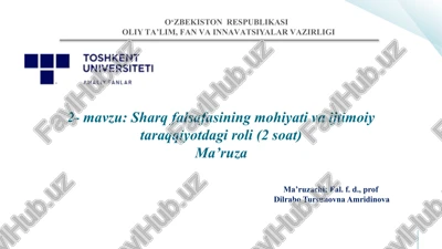 sharqfalsafasining mohiyati va ijtimoiy taraqqiyotdagi roli — PPTX