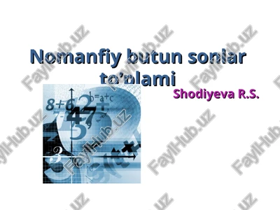 nomanfiy butun sonlar to’plami — PPT